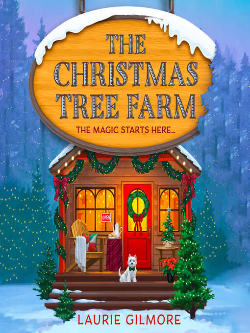 Title details for The Christmas Tree Farm by Laurie Gilmore - Wait list